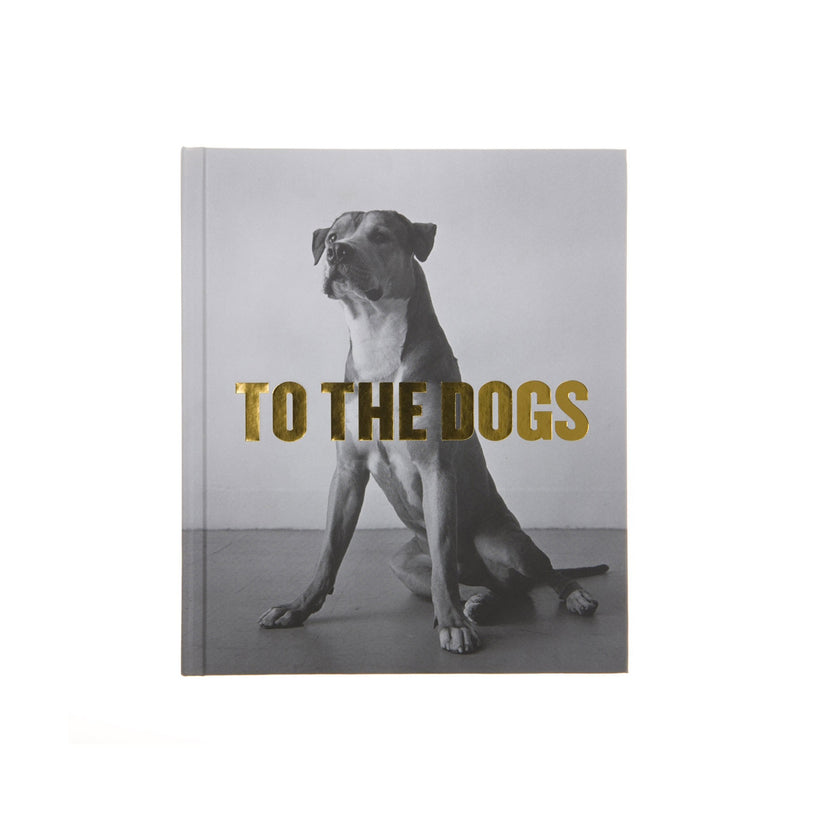 To The Dogs Book